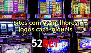 52bet: Seu Especialista em Apostas Esportivas Brasileiras